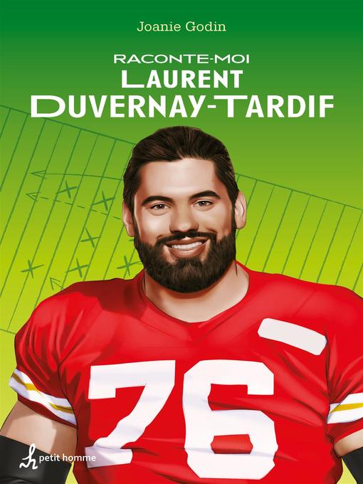 Title details for Raconte-moi Laurent Duvernay-Tardif  – Nº 39 by Joanie Godin - Available